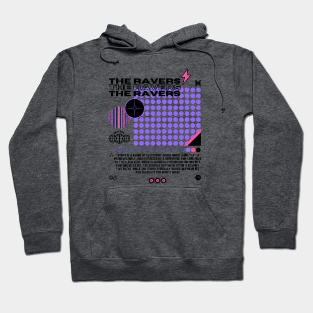 The Ravers - Techno Music - Techno Merch Hoodie by THE RAVERSBRAND